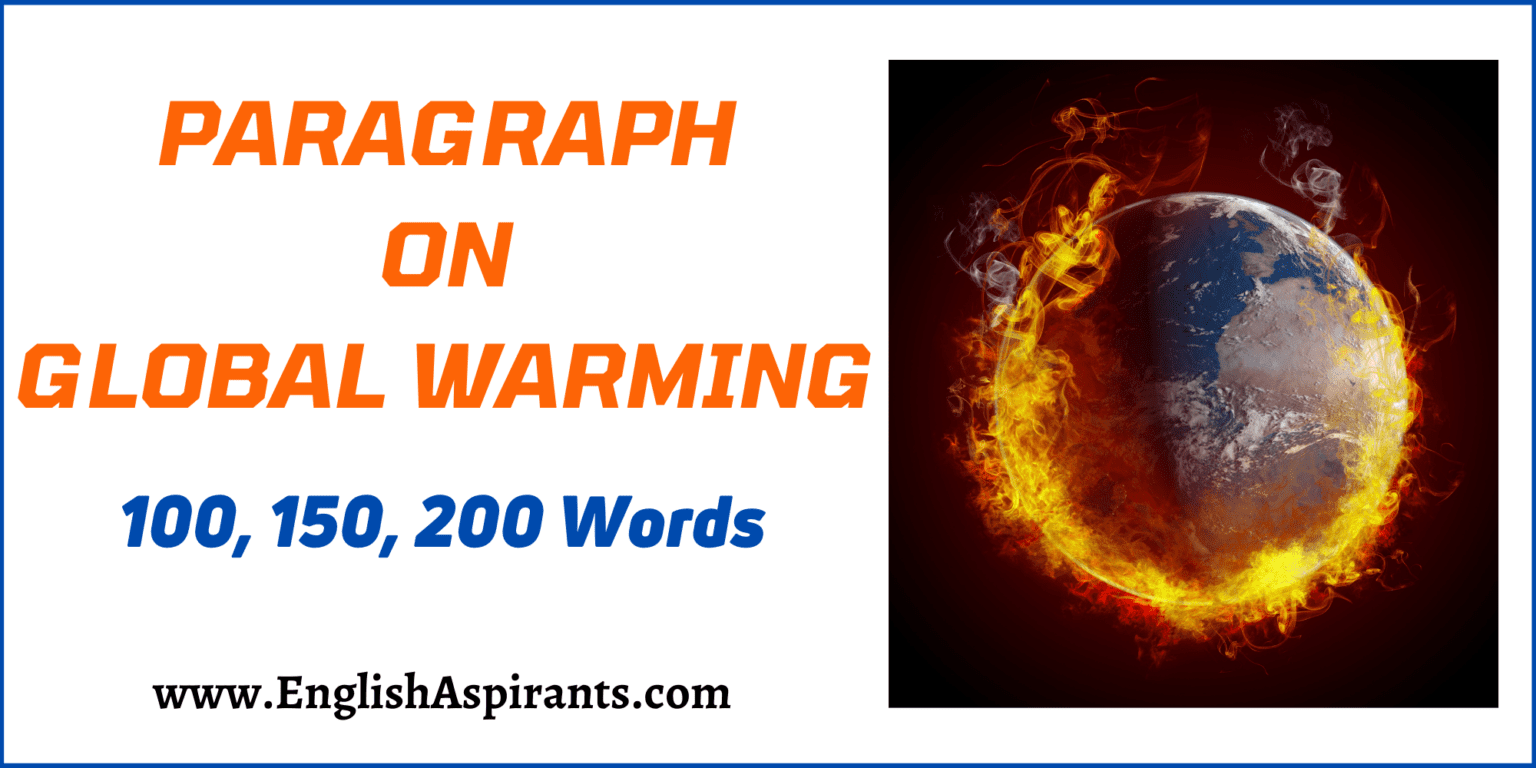 Paragraph On Global Warming For Students 100 150 200 Words 