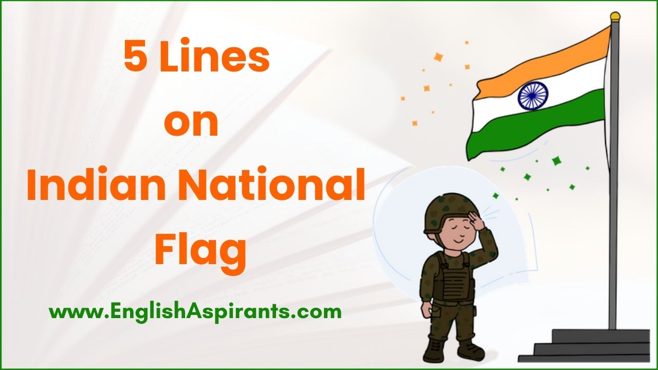 5 lines on Our National Flag