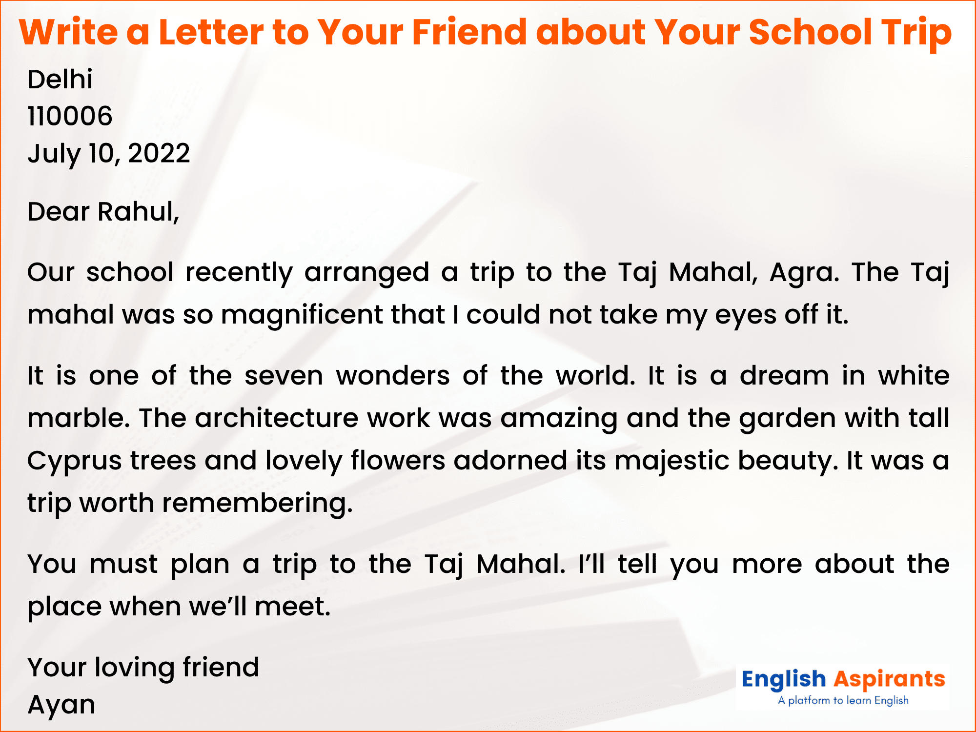 Write a letter to your friend about your school trip