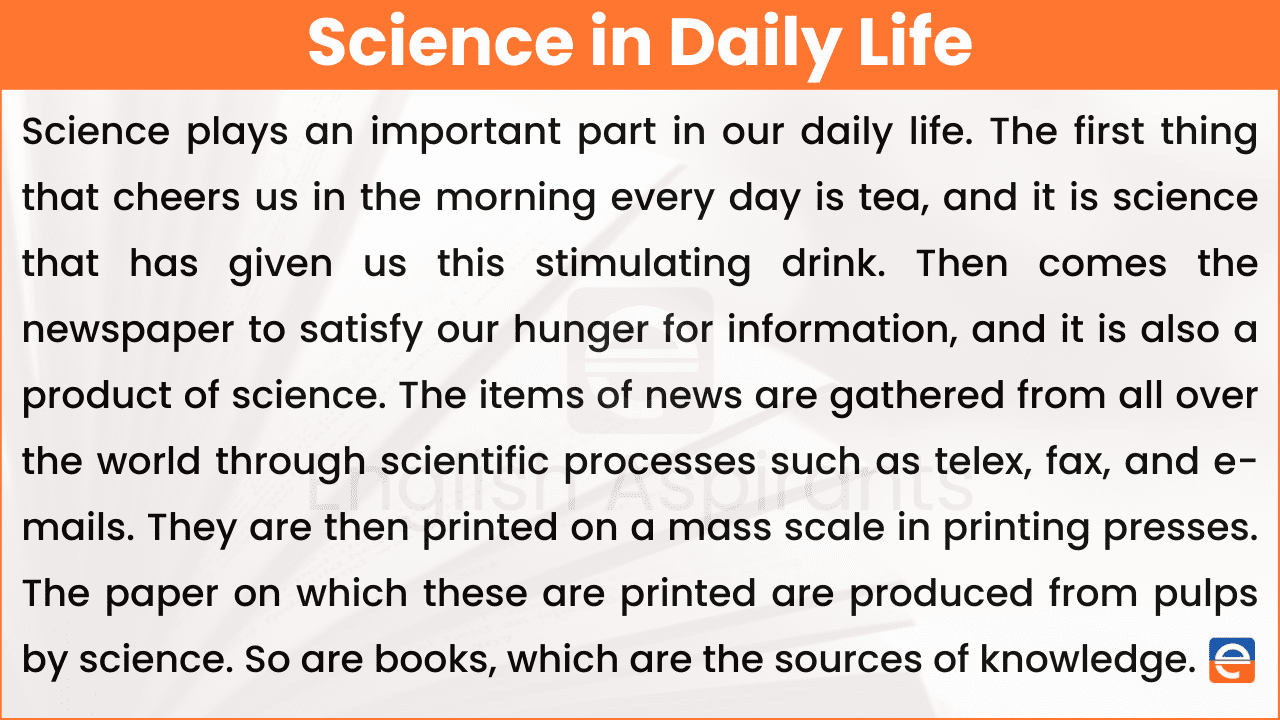 Paragraph on Science in Everyday/Daily Life: 300 Words